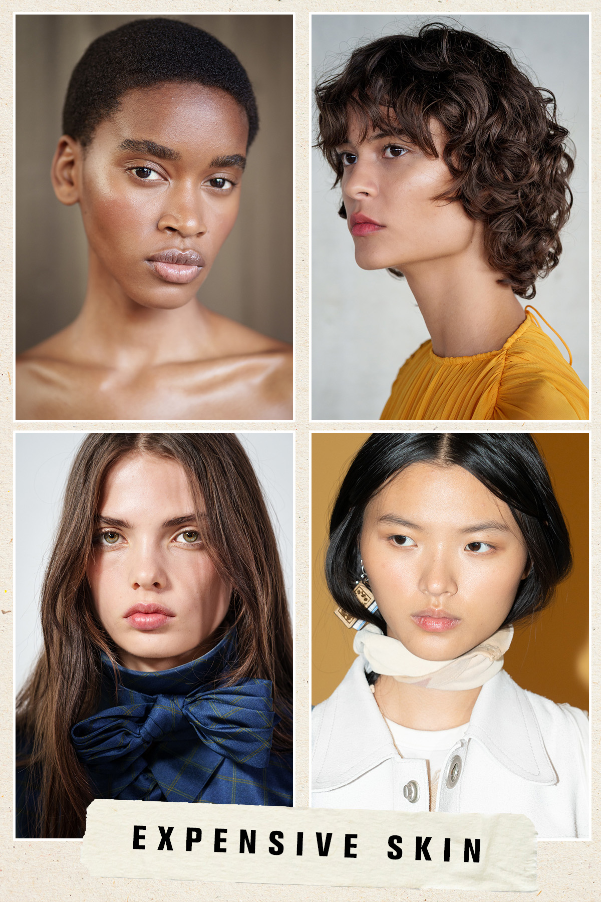 Models showing the expensive skin spring/summer 2026 beauty trends